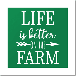 Life is Better on the Farm Unisex Posters and Art